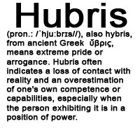 hubris